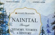 पुस्तक समीक्षा : Nainital- Through Memory, Stories & History